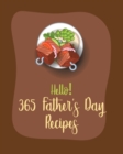 Image for Hello! 365 Fathers Day Recipes