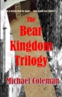 Image for The Bear Kingdom Trilogy