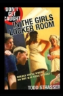 Image for Don&#39;t Get Caught In The Girls Locker Room