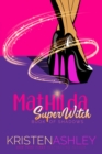 Image for Mathilda, SuperWitch