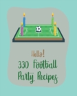 Image for Hello! 330 Football Party Recipes