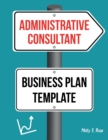 Image for Administrative Consultant Business Plan Template
