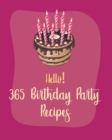 Image for Hello! 365 Birthday Party Recipes