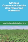 Image for Manejo Conservacionista dos Recursos Naturais