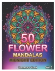 Image for 50 Flower Mandalas Midnight Edition : Big Mandala Coloring Book for Adults 50 Images Stress Management Coloring Book For Relaxation, Meditation, Happiness and Relief &amp; Art Color Therapy (Volume 5)