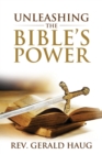 Image for Unleashing the Bible&#39;s Power