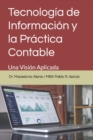 Image for Tecnologia de Informacion y la Practica Contable : Una Vision Aplicada