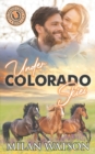 Image for Under Colorado Skies : Colorado Crazy Book 1-3