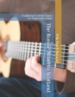 Image for The Bonnie Road to Scotland : Traditional Scottish Tunes for Fingerstyle Guitar