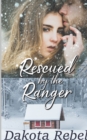 Image for Rescued by the Ranger