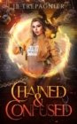 Image for Chained and Confused : A Reverse Harem Prison Romance