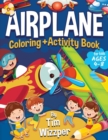 Image for Airplane Activity Book for Kids Ages 4-8 : Fun Airplane Activities for Kids. Travel Activity Workbook for Road Trips, Flying and Traveling: Planes Coloring, Puzzles, Dot to Dot, Mazes, Drawing, Learni
