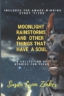Image for Moonlight, Rainstorms, and Other Things that Have a Soul : A Collection of Stories for Teens