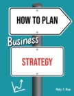 Image for How To Plan Business Strategy