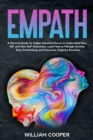 Image for Empath : A Survival Guide to Understand Empathy and Gain Self-Confidence. The Best Techniques to Evolve Your Emotions and Relationships. Manage your High Sensitivity and Develop Your Potential