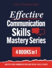 Image for Effective Communication Skills Mastery Bible : 4 Books in 1 Boxset