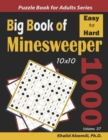 Image for Big Book of Minesweeper : 1000 Easy to Hard Puzzles (10x10)