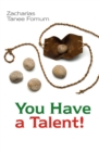 Image for You Have A Talent!