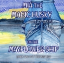 Image for My Incredible Adventures on the Mayflower Ship