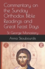 Image for Commentary on the Sunday Orthodox Bible Readings and Great Feast Days