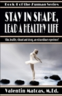 Image for Stay in Shape, Lead a Healthy Life