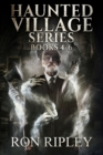 Image for Haunted Village Series Books 4 - 6 : Supernatural Horror with Scary Ghosts &amp; Haunted Houses
