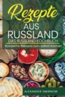 Image for Rezepte aus Russland. Das Russland Kochbuch