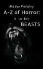 Image for B is for Beasts