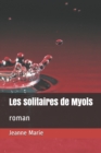 Image for Les solitaires de Myols : roman