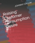 Image for Raising Customer Consumption Desire