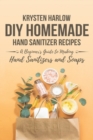 Image for DIY Homemade Hand Sanitizer Recipes