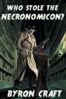 Image for Who Stole the Necronomicon?