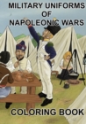 Image for Military Uniforms of Napoleonic Wars : Coloring Book