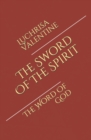 Image for The Sword Of The Spirit : The Word Of God