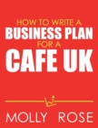 Image for How To Write A Business Plan For A Cafe Uk