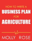 Image for How To Write A Business Plan For Agriculture
