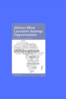 Image for Africa&#39;s Most Lucrative Startup Opportunities