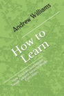 Image for Learning : How To Learn And Master Tough Subject Areas In Weeks Even Days