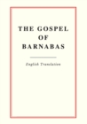 Image for The Gospel of Barnabas : English translation