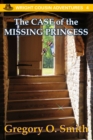 Image for The Case of the Missing Princess