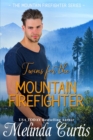 Image for Twins for the Mountain Firefighter : A Redemption Romance