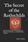 Image for The Secret of the Rothschilds : And The Doom Cycle It Could Mean for Bitcoin New Edition 2020 Edited by Brian Erickson