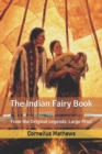 Image for The Indian Fairy Book : From the Original Legends: Large Print