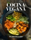 Image for Cocina Vegana : Platos Internacionales para Deleitar tu Paladar y Mantenerte Saludable