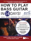 Image for How to Play Bass Guitar in 14 Days : Daily Bass Lessons for Beginners