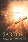 Image for Sartori : The Sequel to A Walk to Revenge