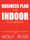 Image for Business Plan For Indoor Playground