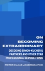 Image for On Becoming Extraordinary : Decoding Simon-Kucher &amp; Partners and other Star Professional Service Firms
