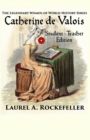 Image for Catherine de Valois : Student - Teacher Edition