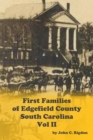 Image for First Families Of Edgefield County, South Carolina Volume 2